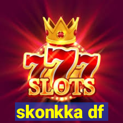 skonkka df